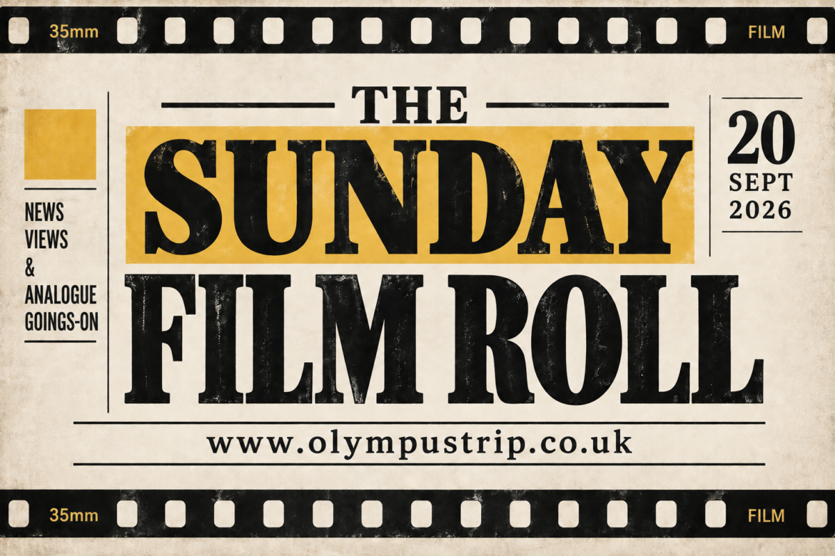 The Sunday Film Roll 20.09.26